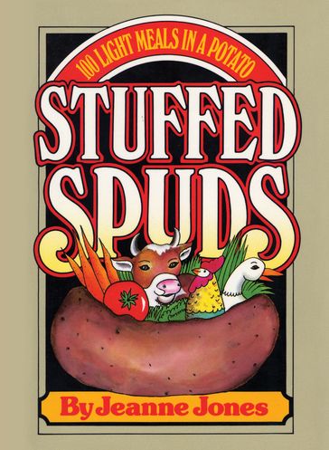 Stuffed Spuds - Jeanne Jones