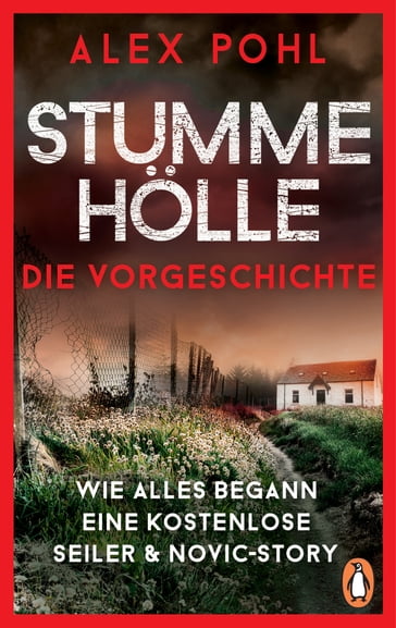 Stumme Hölle - Wie alles begann - Eine kostenlose Seiler & Novic-Story - Alex Pohl