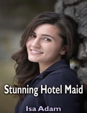 Stunning Hotel Maid