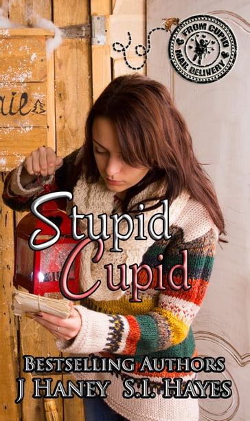 Stupid Cupid - J. Haney - S.I. Hayes