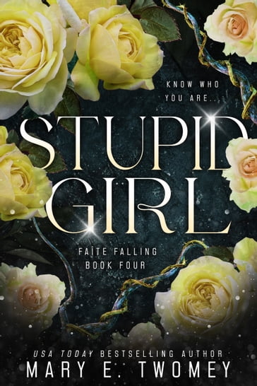 Stupid Girl - Mary E. Twomey