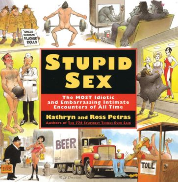 Stupid Sex - Kathryn Petras - Ross Petras