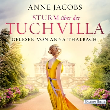 Sturm über der Tuchvilla - Anne Jacobs