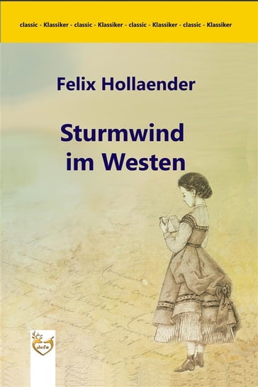 Sturmwind im Westen - Felix Hollaender