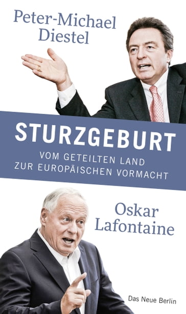 Sturzgeburt - Oskar Lafontaine - Peter-Michael Diestel