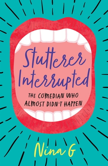 Stutterer Interrupted - Nina G.
