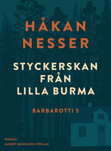 Styckerskan fran Lilla Burma - Hakan Nesser - Jan Biberg