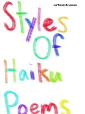 Styles of Haiku Poems