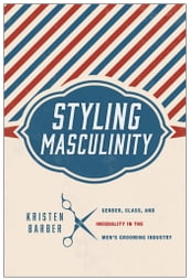 Styling Masculinity