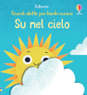 Su nel cielo. Ediz. a colori