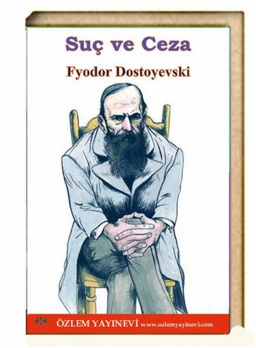 Suç ve Ceza - Fyodor Mihayloviç Dostoyevski