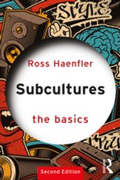 Subcultures: The Basics