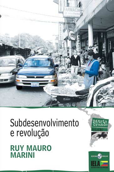 Subdesenvolvimento e revolução - Ruy Mauro Marini