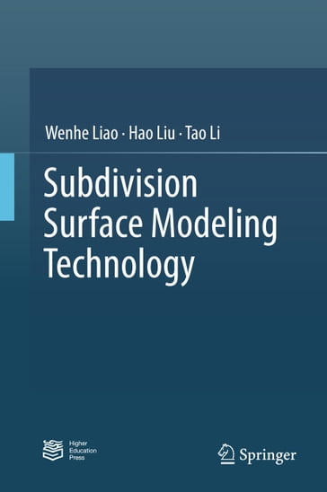 Subdivision Surface Modeling Technology - Wenhe Liao - Tao Li - Hao Liu