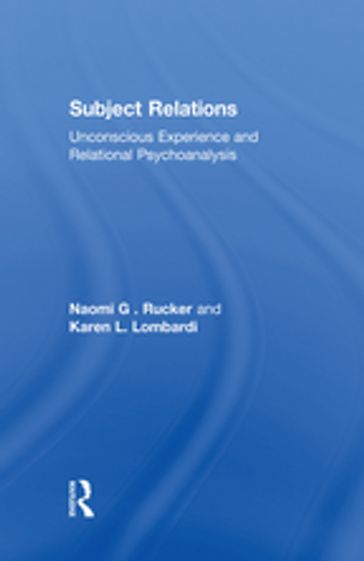 Subject Relations - Karen L. Lombardi - Naomi G . Rucker