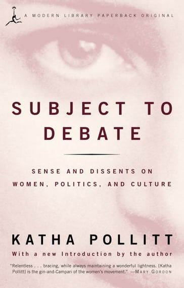 Subject to Debate - Katha Pollitt