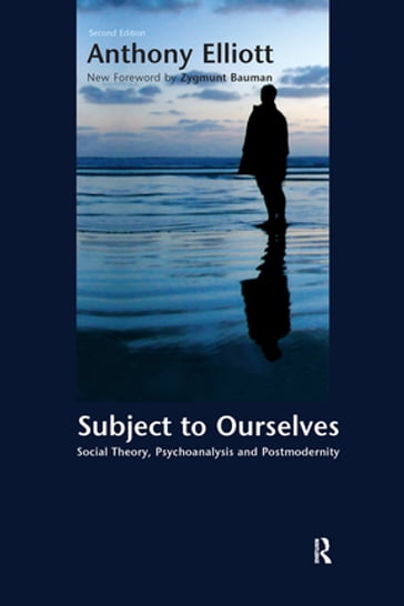 Subject to Ourselves - Anthony Elliott