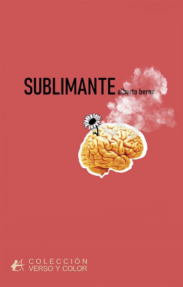 Sublimante - Alberto Bernal