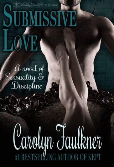 Submissive Love - Carolyn Faulkner