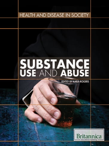 Substance Use and Abuse - Kara Rogers