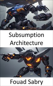 Subsumption Architecture
