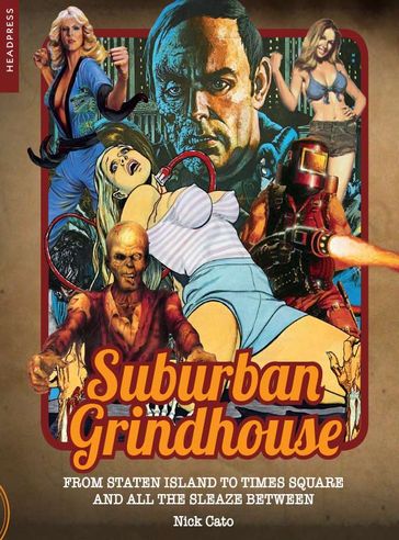 Suburban Grindhouse - Nick Cato