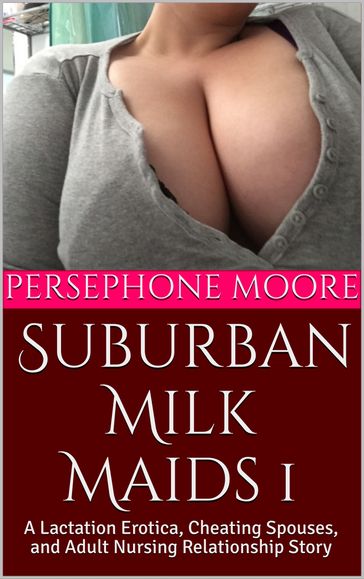 Suburban Milk Maids 1 - Persephone Moore
