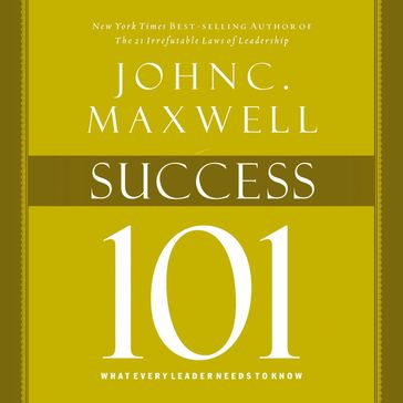 Success 101 - John C. Maxwell