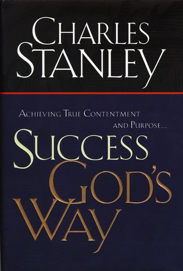 Success God's Way - Charles F. Stanley