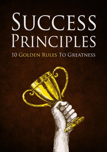 Success Principles - Dr. Michael C. Melvin