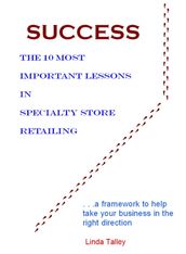 Success: The 10 Most Important Lessons in Specialty Store Retailing