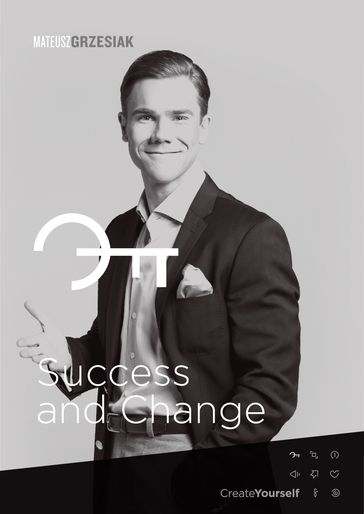 Success and Change - Mateusz Grzesiak