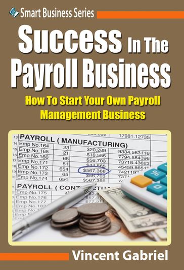 Success In the Payroll Management Business - Gabriel Vincent