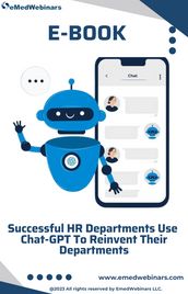 Successful HR Departments Use ChatGPT To Reinvent Their Departments