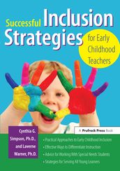 Successful Inclusion Strategies for Early Childhood Teachers
