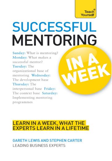 Successful Mentoring in a Week: Teach Yourself - Gareth Lewis - Stephen Carter