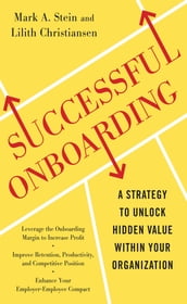 Successful Onboarding: Strategies to Unlock Hidden Value Within Your Organization