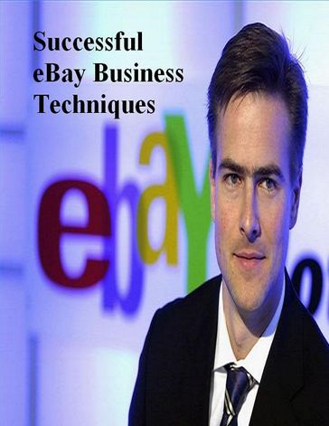 Successful eBay Business Techniques - V.T.