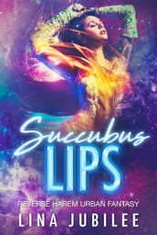 Succubus Lips