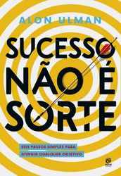 Sucesso não é sorte