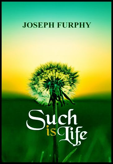 Such Is Life - Joseph Furphy