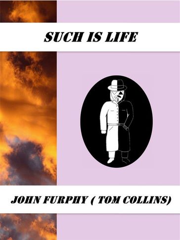 Such is Life - John Furphy (Tom Collins)