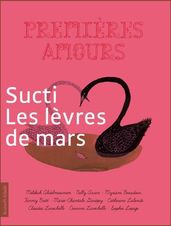 Sucti : les lèvres de mars