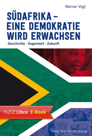 Sudafrika  eine Demokratie wird erwachsen - Werner Vogt