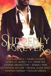 Suddenly Forever Anthology: Short Story Romance Collection