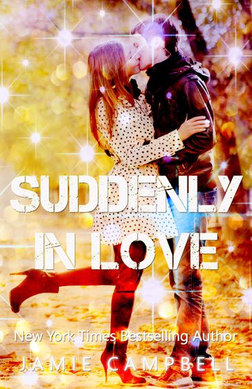 Suddenly In Love - Jamie Campbell