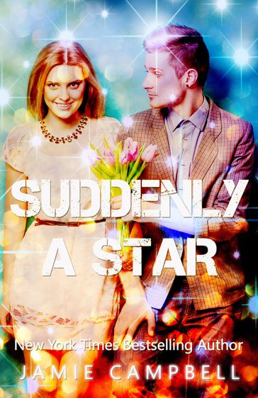 Suddenly a Star - Jamie Campbell