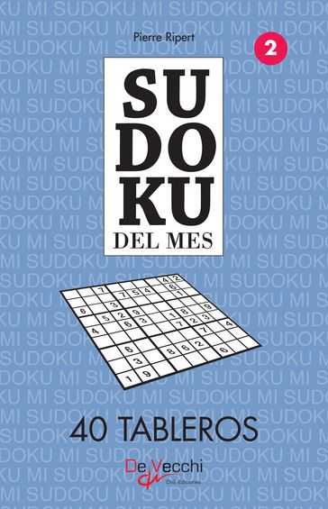 Sudoku del mes 2 - 40 tableros - Pierre Ripert