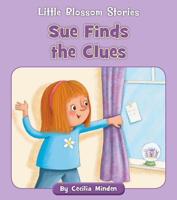 Sue Finds the Clues - Cecilia Minden
