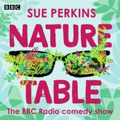 Sue Perkins: Nature Table